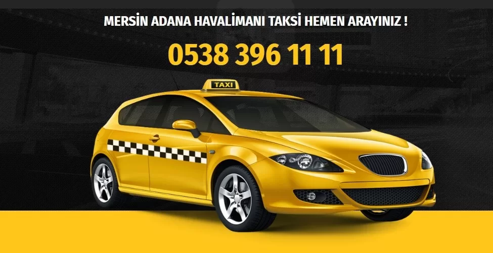 Mersin Adana Havalimanı Taksi